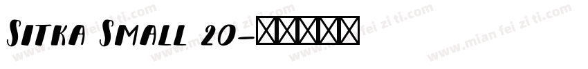 Sitka Small 20字体转换